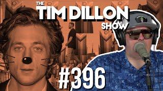 Rodent Men & Justin Timberlake | The Tim Dillon Show #396