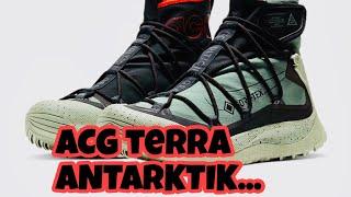 NIKE ACG AIR TERRA ANTARKTIK GORE-TEK FIRST LOOK 4K