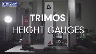 Fowler Trimos Height Gages