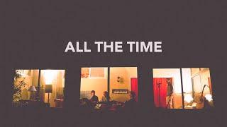 Later. - All the Time