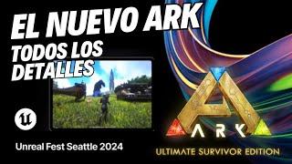 Información detallada de Ark Ultimate Mobile Edition del evento Unreal Fest Seattle 2024.