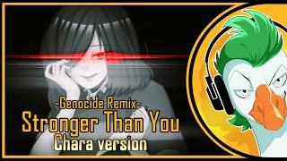 STRONGER THAN YOU -Genocide Remix- (Chara version На русском)