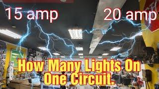 How many lights can you put on one 15 amp or 20 amp breaker.