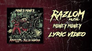 Razlom & Julia Marks  - MoneyMoney (Lyric Video)