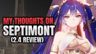 Great! But I Wish They'd Stop Doing This One Thing... | Wuthering Waves 2.4 Septimont Story Review