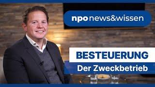 Gemeinnützige Buchhaltung: Der Zweckbetrieb – npo news&wissen Folge 17