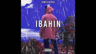 James Kirov - Ibahin [Official Audio]