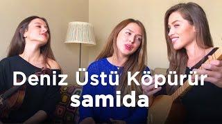 Samida - Deniz Üstü Köpürür