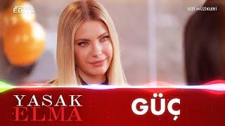 Güç (TV Versiyonu) (Yasak Elma Dizi Müzikleri)