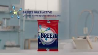 Breeze MultiActive Our best technology for difficult stains