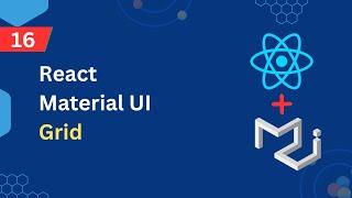 React Material UI Tutorial - 16 - Grid