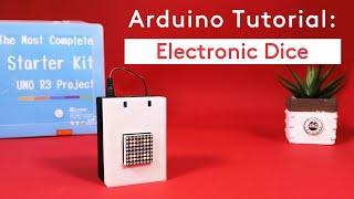 Arduino Electronic Dice - ELEGOO UNO Most Complete Kit V2.0 Extended Projects 4.1