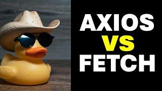 Diferencia entre Axios y Fetch