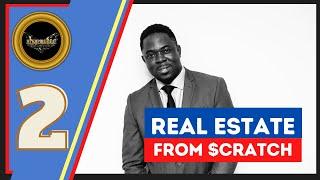 How To Start A Real Estate Business From Scratch [PART 2]