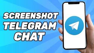 How to Take Screenshot in Telegram Private Channel (2024)