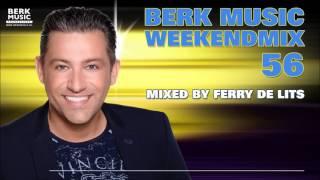 Berk Music Weekendmix 56