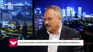 #RZECZOPOLITYCE: Marek Jakubiak - Dlaczego startuje w wyborach na prezydenta Warszawy?