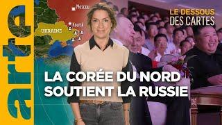 Guerre en Ukraine : le lien Pyongyang-Moscou | L'Essentiel du Dessous des Cartes | ARTE