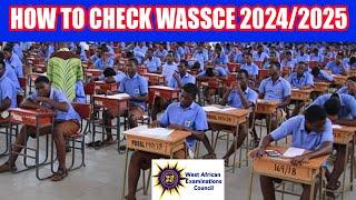 HOW TO CHECK YOUR WASSCE 2024 OR 2025 RESULTS IN GHANA