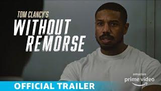 Without Remorse | Michael B. Jordan New Movie 2021 | Official Trailer | Amazon Originals