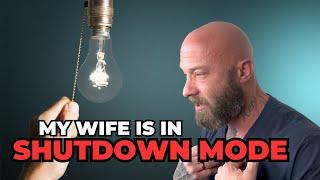 My Wife is Shutting Down | Cold Rejections | Walking on Eggshells | Coaching Session