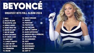 Beyoncé Songs 2024 ~ Greatest Hits Full Album 2024 ~ Top 30 Hits Best Playlist Of All Time Lyrics