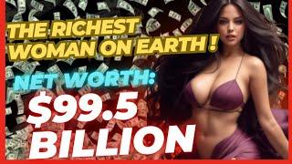 Who is the richest woman in the world? | Françoise Bettencourt Meyers