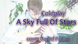 Coldplay - A Sky Full Of Stars (cover Daniel Padim)