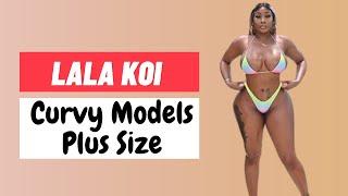 Lala Koi  Curvy Models Plus Size  Instagram Celebrity  Lifestyle | Biography | Wiki