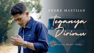 Andre Mastijan - ( Teganya Dirimu ) Official Video Lyric