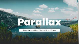 Simple Parallax Scrolling Effect with CSS & jQuery | Parallax Effect