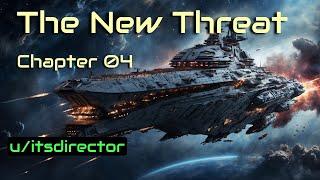 HFY Reddit Stories: The New Threat (Chapter 4)