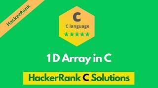 HackerRank 1D Arrays in C problem solution | C Problems solutions | Programmingoneonone