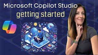 Getting Started with Copilot Studio, using A.I.