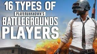 16 Types Of PUBG Players