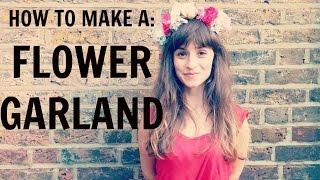 HOW TO MAKE A FLOWER GARLAND