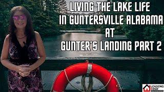 Living the Lake Life in Guntersville Alabama at Gunter's Landing Part 2