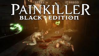 Painkiller: Black Edition (2004) - Nightmare Difficulty - Walkthrough - Full Game - No Commentary
