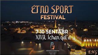 INTERNATIONAL ETHNOSPORT FESTIVAL KHIVA - 2023