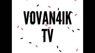 Интро Vovan4ik TV