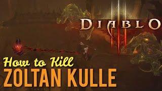 How to Kill Zoltun Kulle in Diablo 3