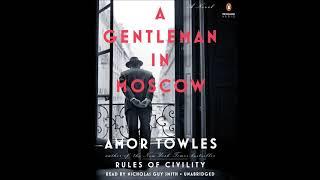 A Gentleman in Moscow, by Amor Towles Audiobook Excerpt