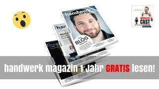 handwerk magazin ein Jahr GRATIS(!) lesen - So geht's... - Workerscast #084