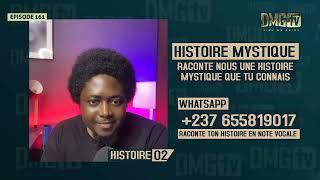 10 HISTOIRES MYSTIQUES EPISODE 161- DMG TV (06 HISTOIRES)