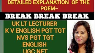 BREAK BREAK BREAK || ALFRED LORD TENNYSON || ARTHUR HENRY HALLAM || KVS NVS PGT UGC NET ENGLISH ||