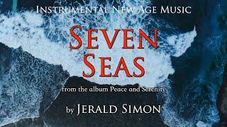 Seven Seas by Jerald Simon - peaceful relaxation and meditation music.