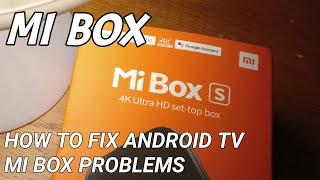 How To Fix The Mi Box S 4K Problems