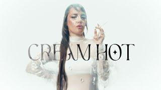 Cream Hot - Sara Hebe Prod x La Finesse ( Videoclip Oficial )