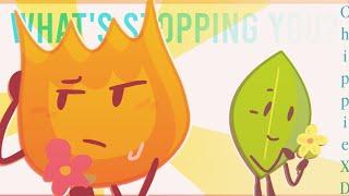 “ what's stopping you? ” | BFDI Animation ((FIREAFY RAHHH))