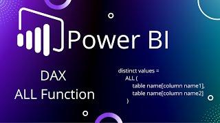 Power BI - DAX - ALL Function - How to create a list of unique values